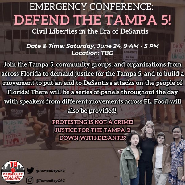 Emergency Conference: Defend the Tampa 5! Civil Liberties in the Era of DeSantis